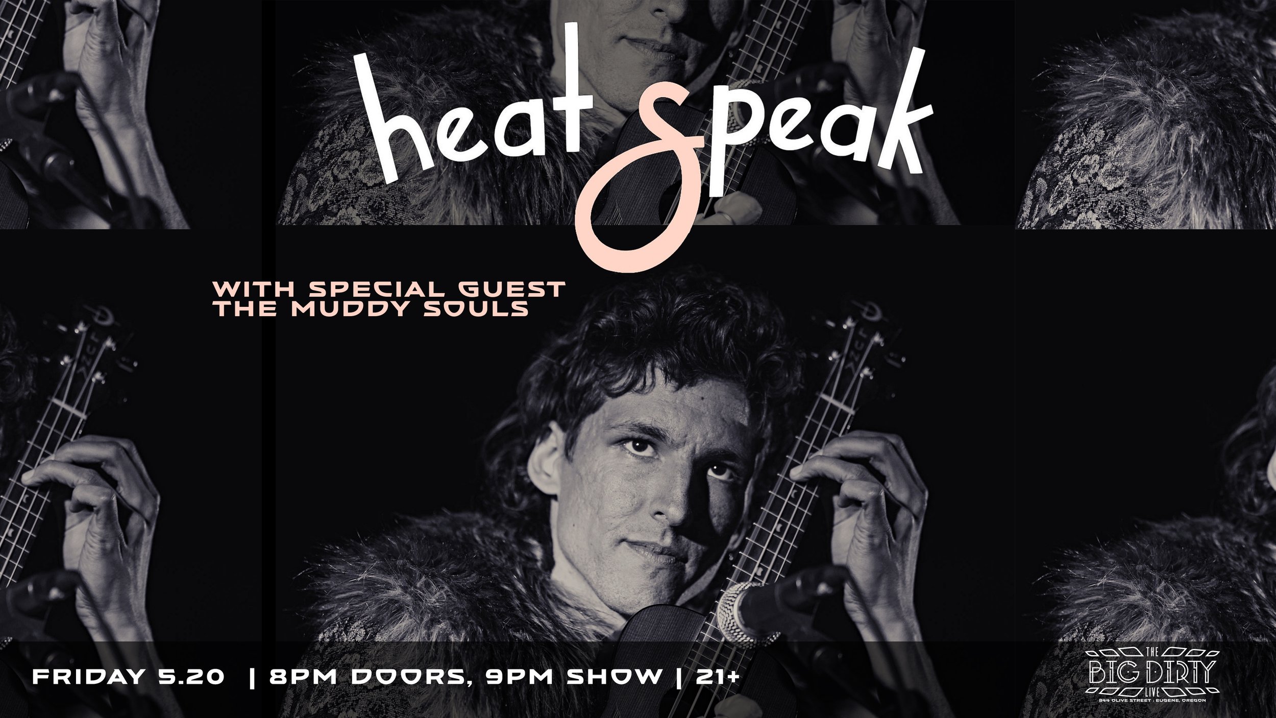 Heat Speak with The Muddy Souls — The Big Dirty